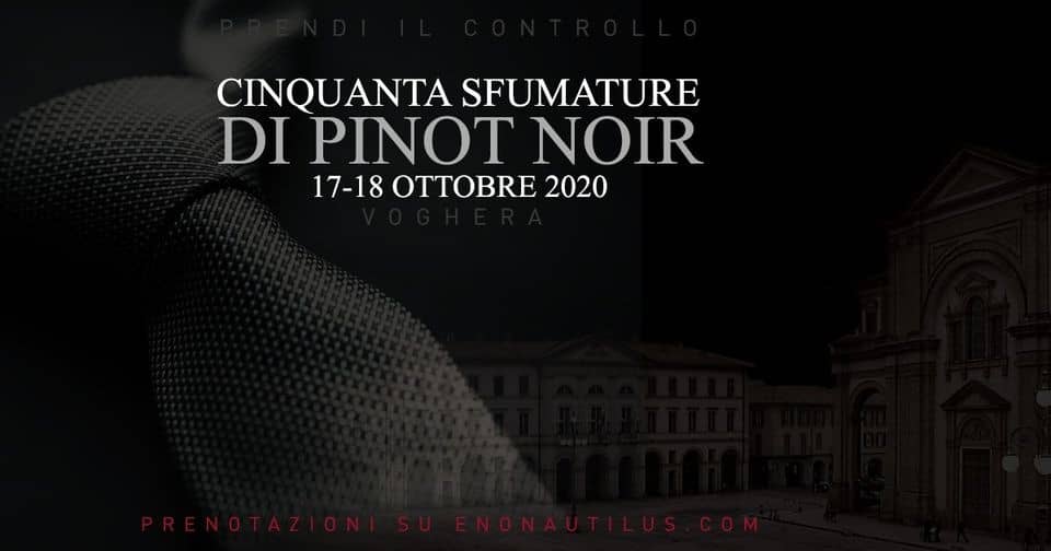 50 Shades of Pinot Noir: October 17-18, food and wine tasting in the center of Voghera